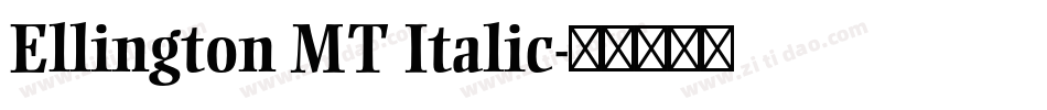 Ellington MT Italic字体转换